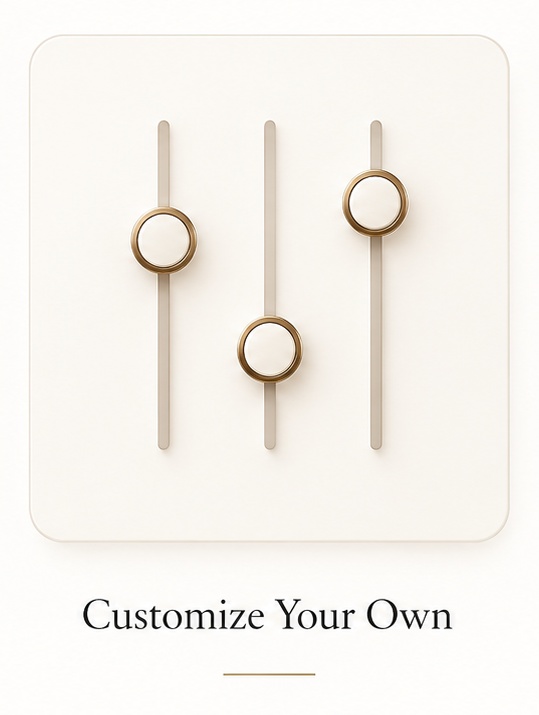 Customize Your Own