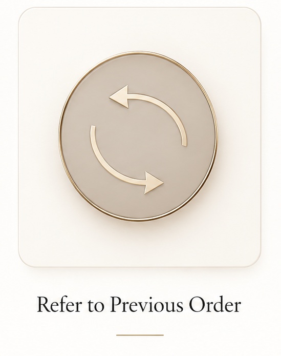 Refer to Previous Order